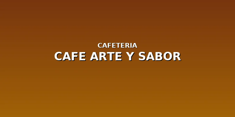 Cafe Arte y Sabor